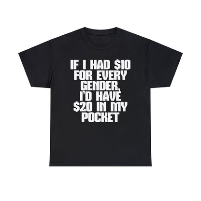 $20 Gender T-Shirt