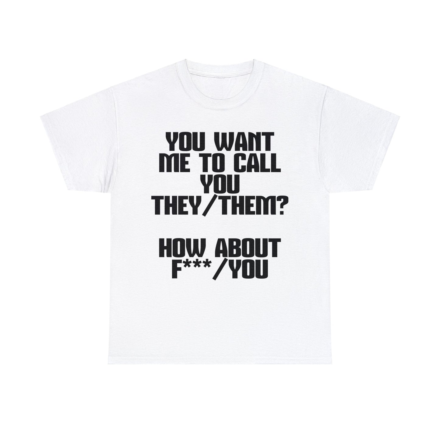 They / Them T-Shirt
